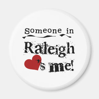 Jemand in Raleigh Magnet