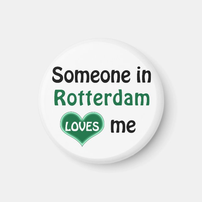Jemand in Rotterdam Lieben mir Magnet (Vorne)