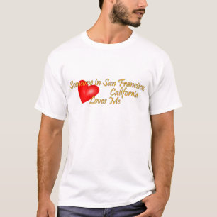 Jemand in San Francisco Lieben ich T-Shirt
