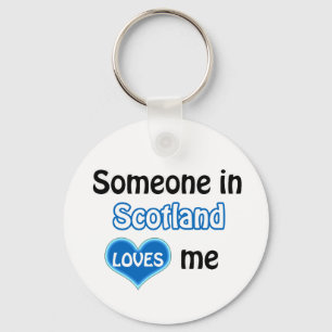 Jemand in Schottland Lieben mir Schlüsselanhänger