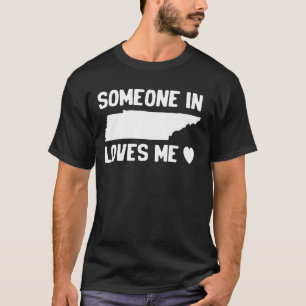 Jemand in Tennessee Lieben Ich Freiwilliger Staat T-Shirt