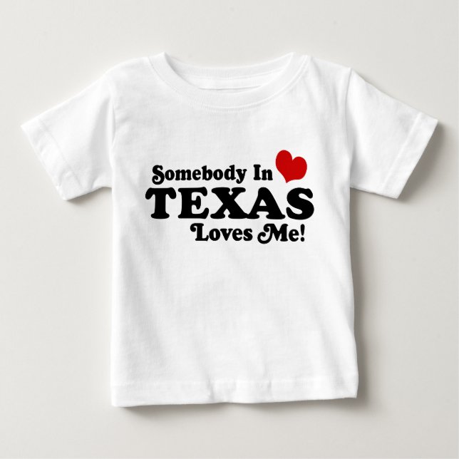 Jemand in Texas Lieben Baby T-shirt (Vorderseite)