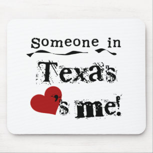 Jemand in Texas-Lieben ich Mousepad