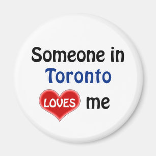 Jemand in Toronto Lieben mir Magnet