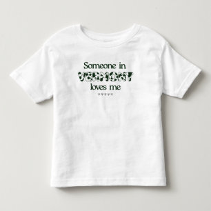 "Jemand in Vermont Lieben Me" Kleinkind T - Shirt