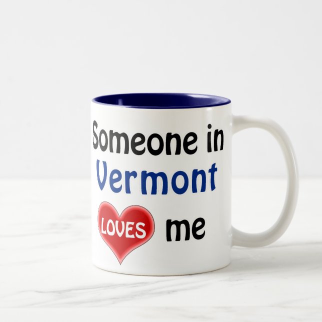 Jemand in Vermont Lieben mir Zweifarbige Tasse (Rechts)