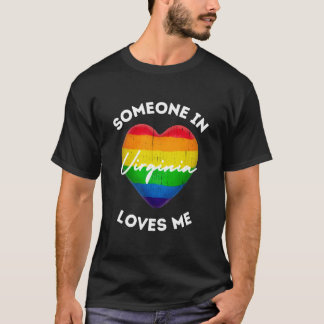 Jemand in virginia Lieben mir Gay Lover T-Shirt