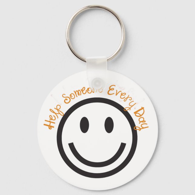Jemand kann jeden Tag Schlüsselanhänger-Hilfe gebe Schlüsselanhänger (Vorderseite)