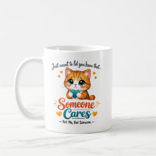 Jemand kümmert sich (nicht ich) Lustige Katze Koll Kaffeetasse