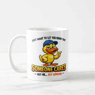 Jemand kümmert sich (nicht ich) Lustiger Entenkoll Kaffeetasse