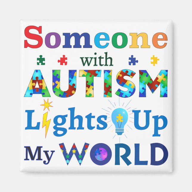 Jemand mit AUTISM leuchtet meine Welt auf Magnet (Vorne)