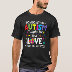 Jemand mit Autismus lehrte mich, dass Liebe keine T-Shirt