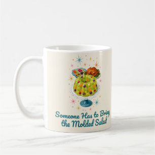 Jemand muss den geformten Salat mitbringen Kaffeetasse