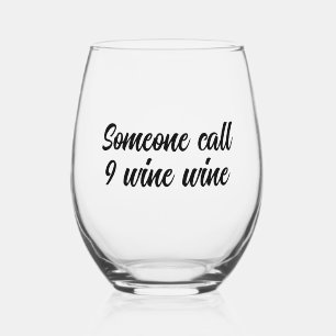 Jemand nennt 9 Wein lustig Weinglas Ohne Stiel