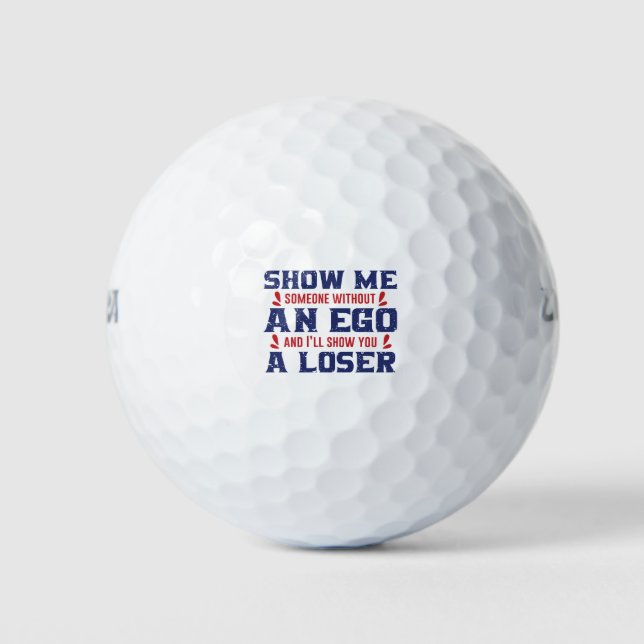 Jemand ohne Ego-Verlierer Trump Golfball (Vorderseite)