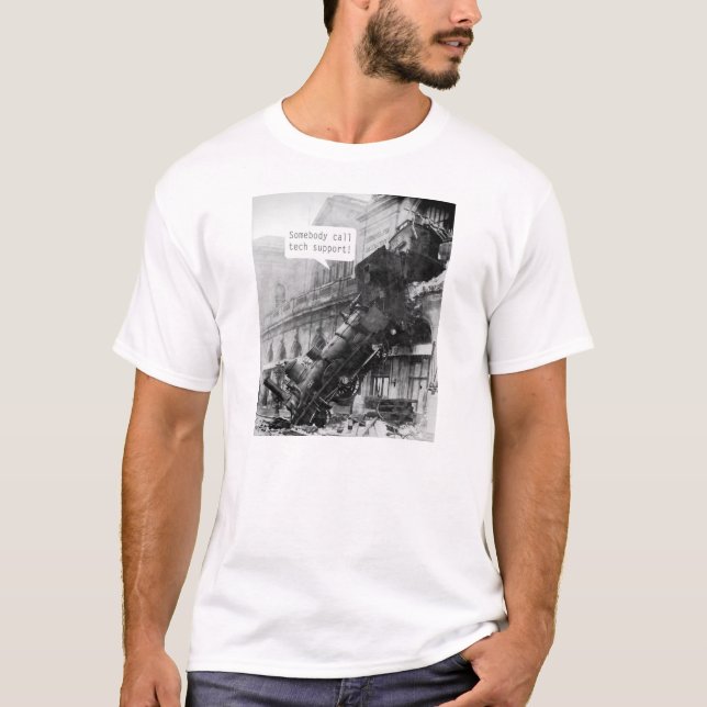 Jemand ruft den technischen Support-Zug Wreck an T-Shirt (Vorderseite)