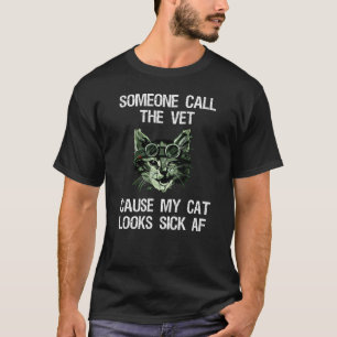 Jemand ruft den Tierarzt an, weil meine Katze eine T-Shirt