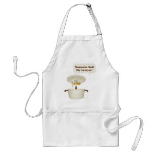 Jemand ruft meinen Anwalt Schürze