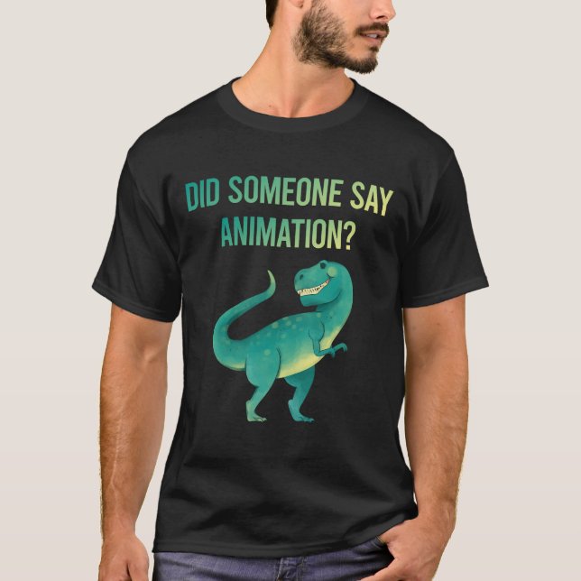 Jemand sagt Animation T-Shirt (Vorderseite)