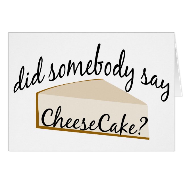 Jemand sagt Cheesecake? (Vorderseite (Horizontal))