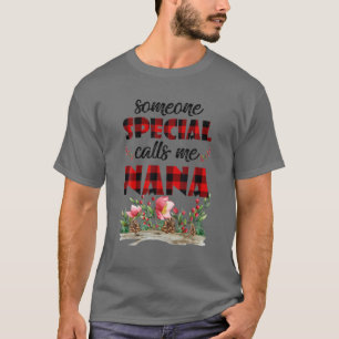 Jemand Special ruft Me Nana Christmas Baby Annou a T-Shirt