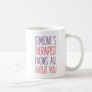 Jemand Therapeut Kaffeetasse