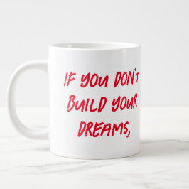 jemand wird Sie einstellen, um beim Bau ihrer Jumbo-Tasse