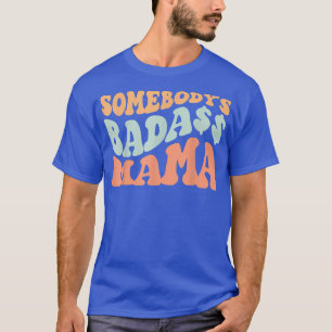 Jemandes Badass Mama Retro Wellig groovy Vintage T-Shirt