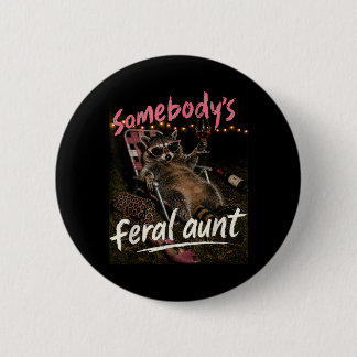 Jemandes Fvibesl Tante Lustige Tante Waschbär Cool Button
