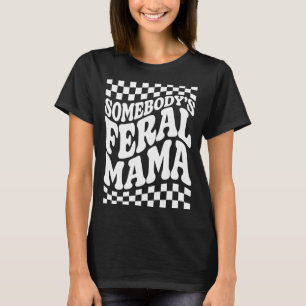 Jemandes Wilde Mama Lustiges Familienschenkung T-Shirt