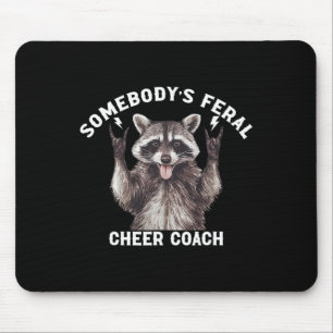 Jemandes wilder Cheer Coach Waschbär Cheerleading Mousepad
