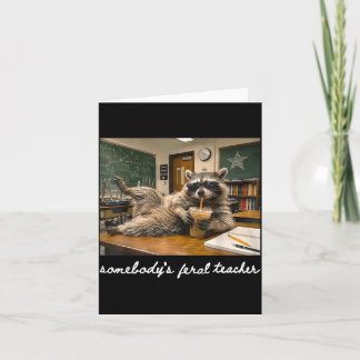 Jemandes wilder Lehrer Lustiger Waschbär-Meme Zurü Karte