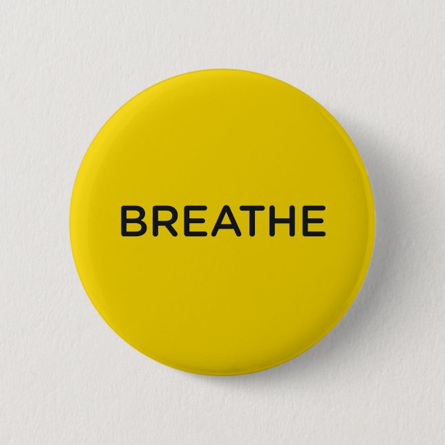Jen Sincero Breathe Button (Vorderseite)