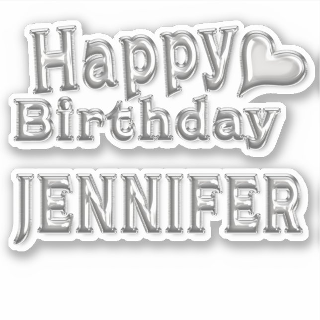 Jennifer Happy Birthday silver Aufkleber Sticker (Vorderseite)