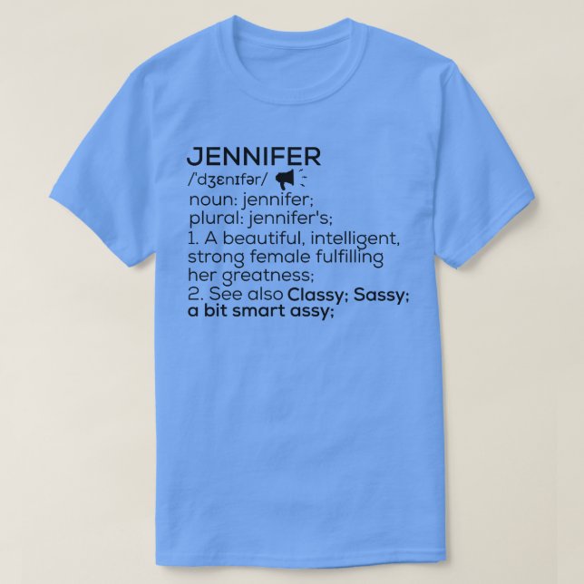 Jennifer Name Definition Jennifer Female Name T-Shirt (Design vorne)
