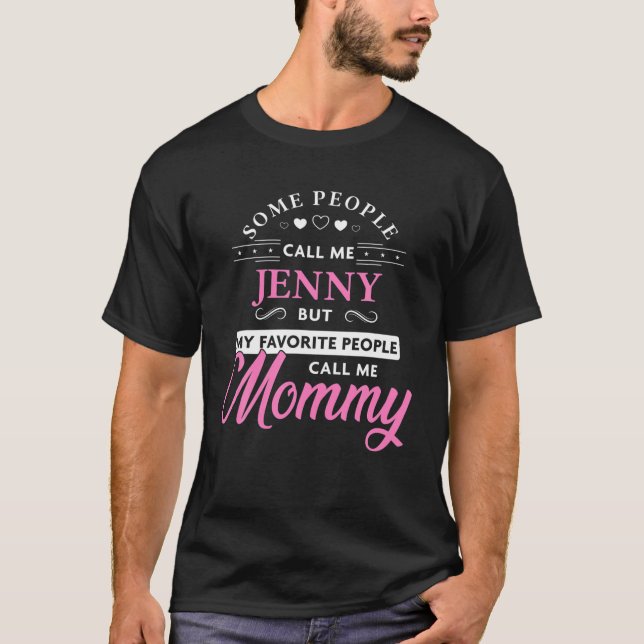 Jenny Name Gift Personalisiert Mommy T-Shirt (Vorderseite)