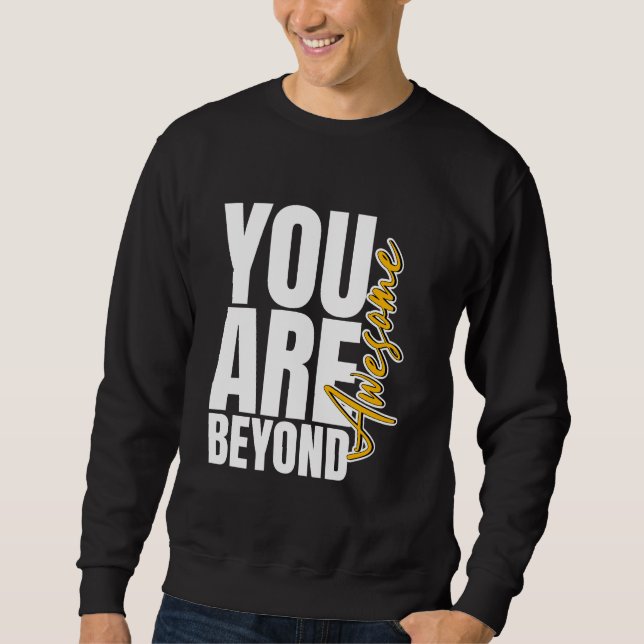 Jenseits der normalen, reinen Phantastisch Sweatshirt (Vorderseite)