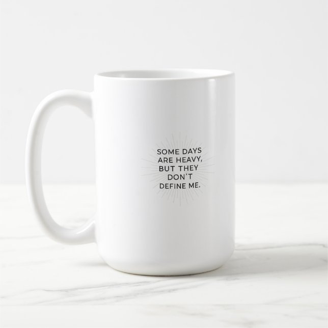 Jenseits der schweren Tage Kaffeetasse (Links)