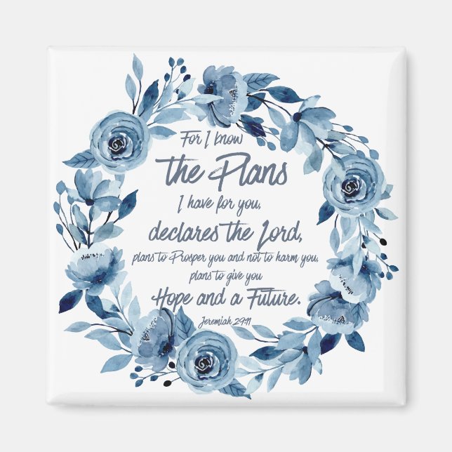 Jeremiah 29:11 Denn ich kenne die Pläne Blue Flora Magnet (Vorne)