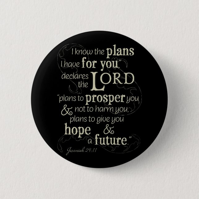 Jeremiah 29:11 Ermutigende Bibelverse Button (Vorderseite)
