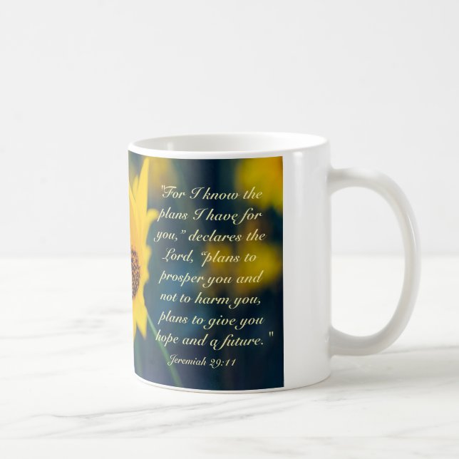 Jeremiah 29:11, ich kenne die Pläne, die ich für d Kaffeetasse (Rechts)