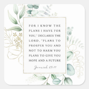 Jeremiah 29:11 Ich kenne die Pläne, die ich für Si Quadratischer Aufkleber