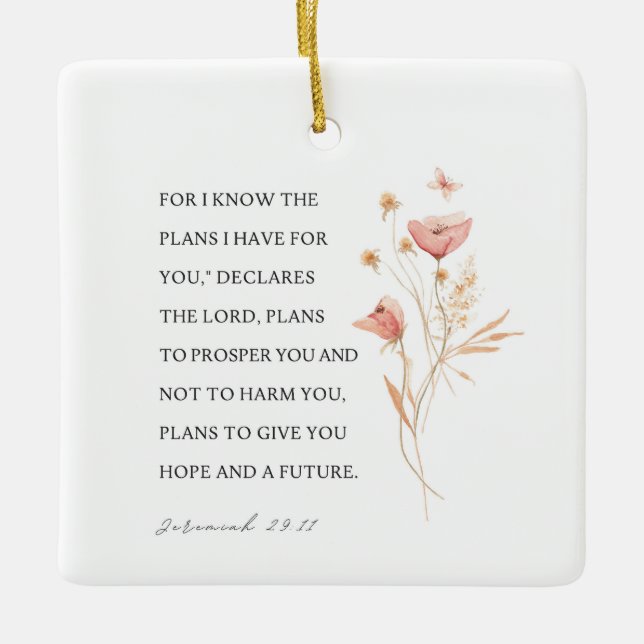 Jeremiah 29:11 Ich kenne meine Pläne für Sie Keramikornament (Vorderseite)