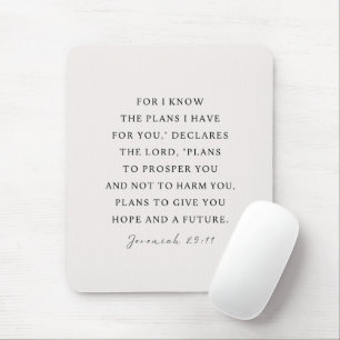 Jeremiah 29:11 Ich kenne meine Pläne für Sie Mousepad