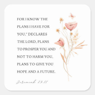 Jeremiah 29:11 Ich kenne meine Pläne für Sie Quadratischer Aufkleber