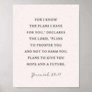 Jeremiah 29:11 NIV Denn ich kenne die Pläne Poster