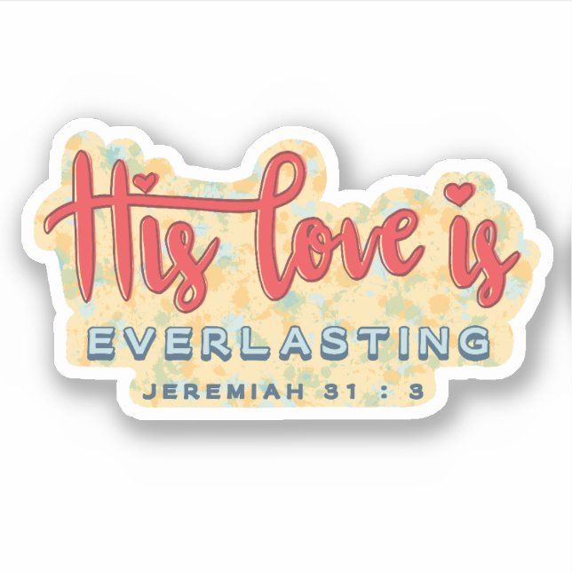 Jeremiah 31:3 Bibelverse 3x3 Vinyl Sticker (Vorderseite)