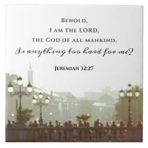 Jeremiah 32:27 Ist etwas zu schwer für mich? Fliese