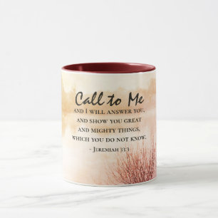 Jeremiah 33:3 Anruf an mich und ich antworte Ihnen Tasse