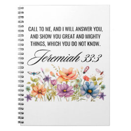 Jeremiah 33:3 Ruf mir Wildblumen Schrift an Notizblock